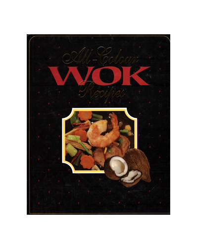 ALL-COLOUR WOK RECIPES (FN)