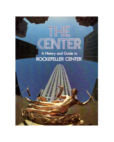 A HISTORY AND GUIDE TO ROCKEFELLER CENTER (N)