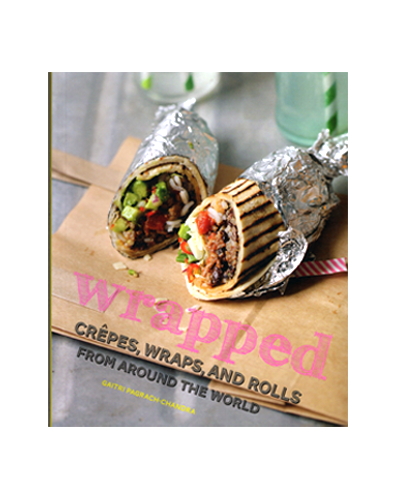 WRAPPED: CRÊPES, WRAPS & ROLLS