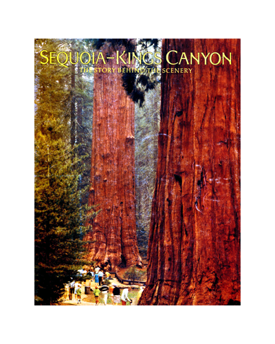 SEQUOIS-KINGS CANNYON: THE STORY BEHIND THE SCENERY (FN)
